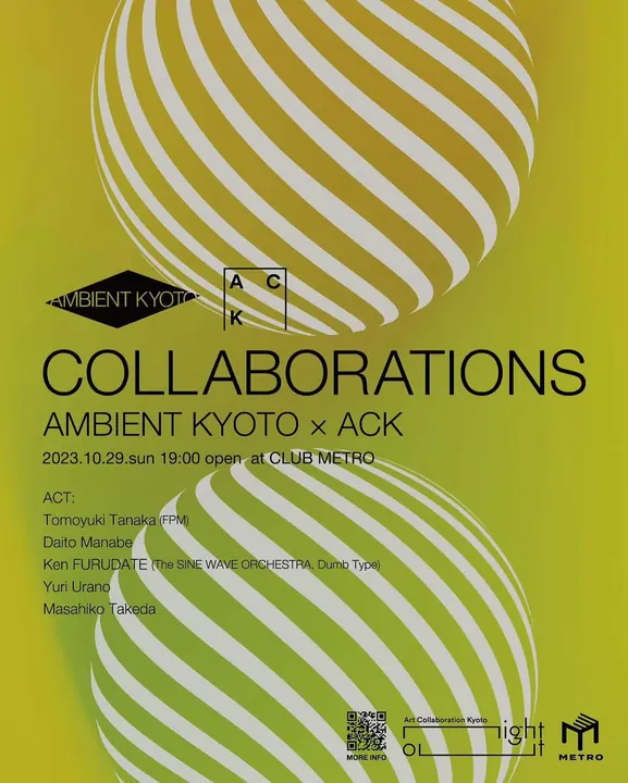 COLLABORATIONS : AMBIENT KYOTO × ACK